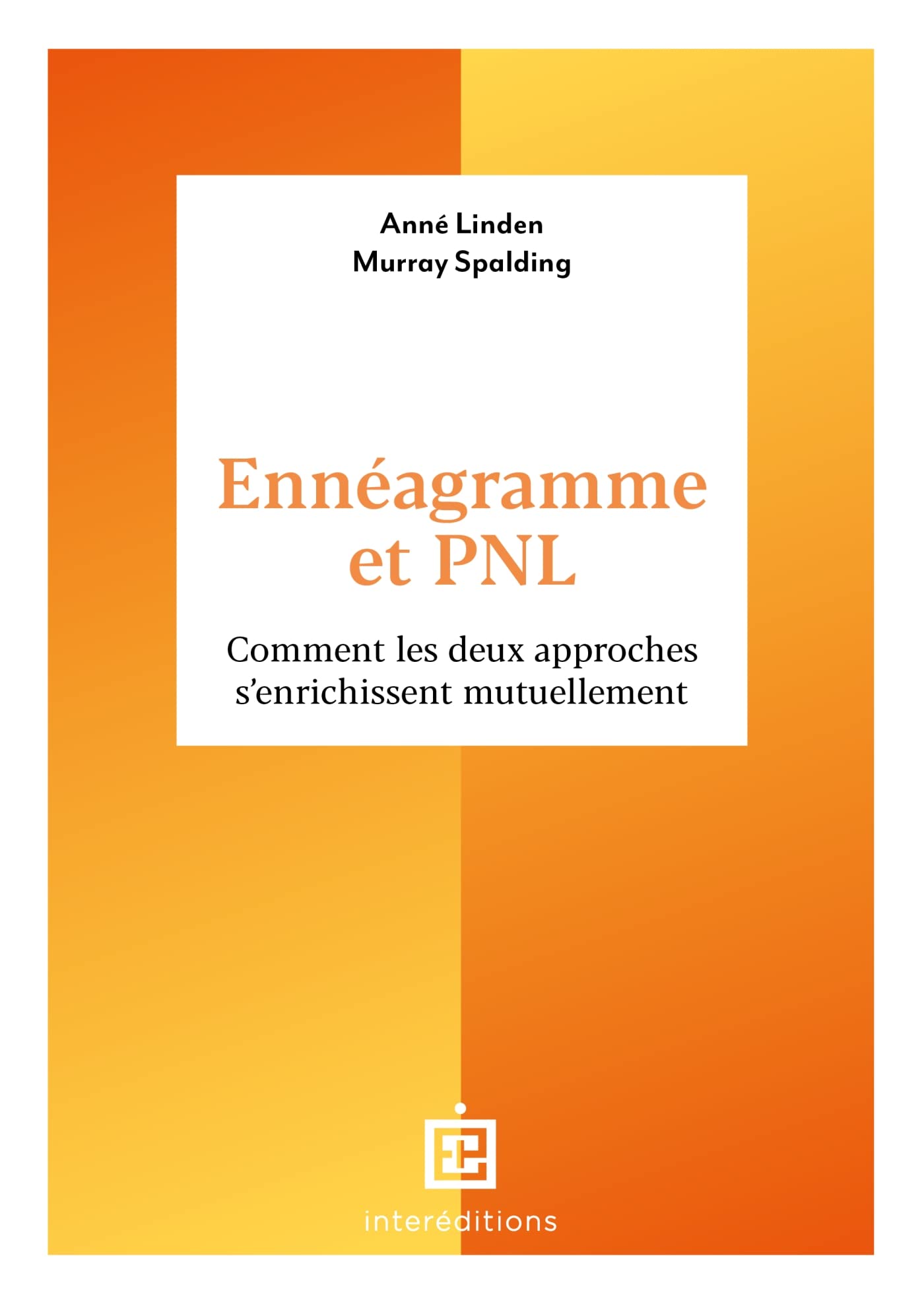 Ennéagramme et PNL: Comment les deux approches s'enrichissent mutuellement book