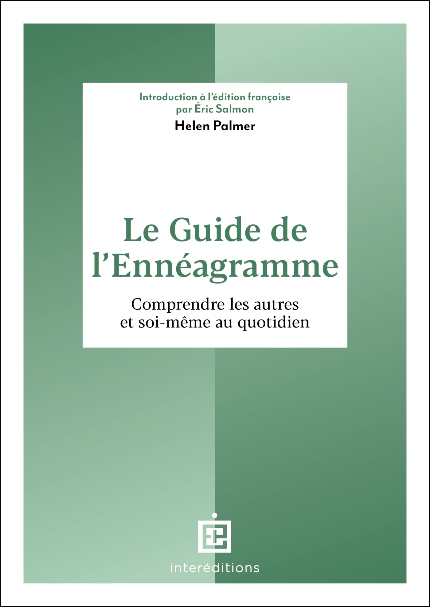 Le guide de l'ennéagramme: Comprendre les autres et soi-même au quotidien Books