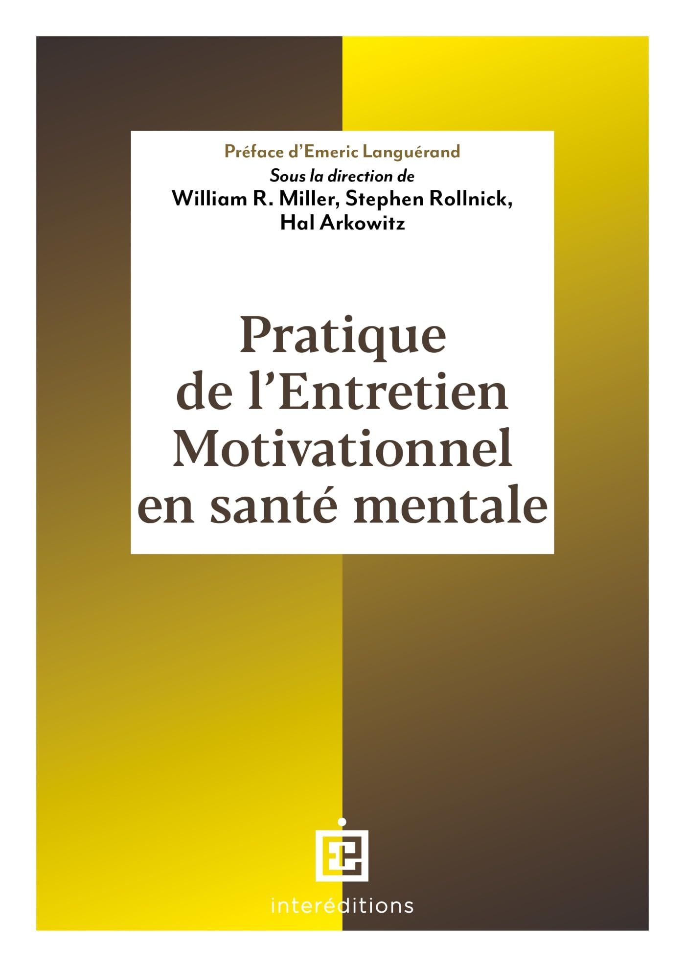 Pratique de l'entretien motivationnel en santé mentale Lifestyle