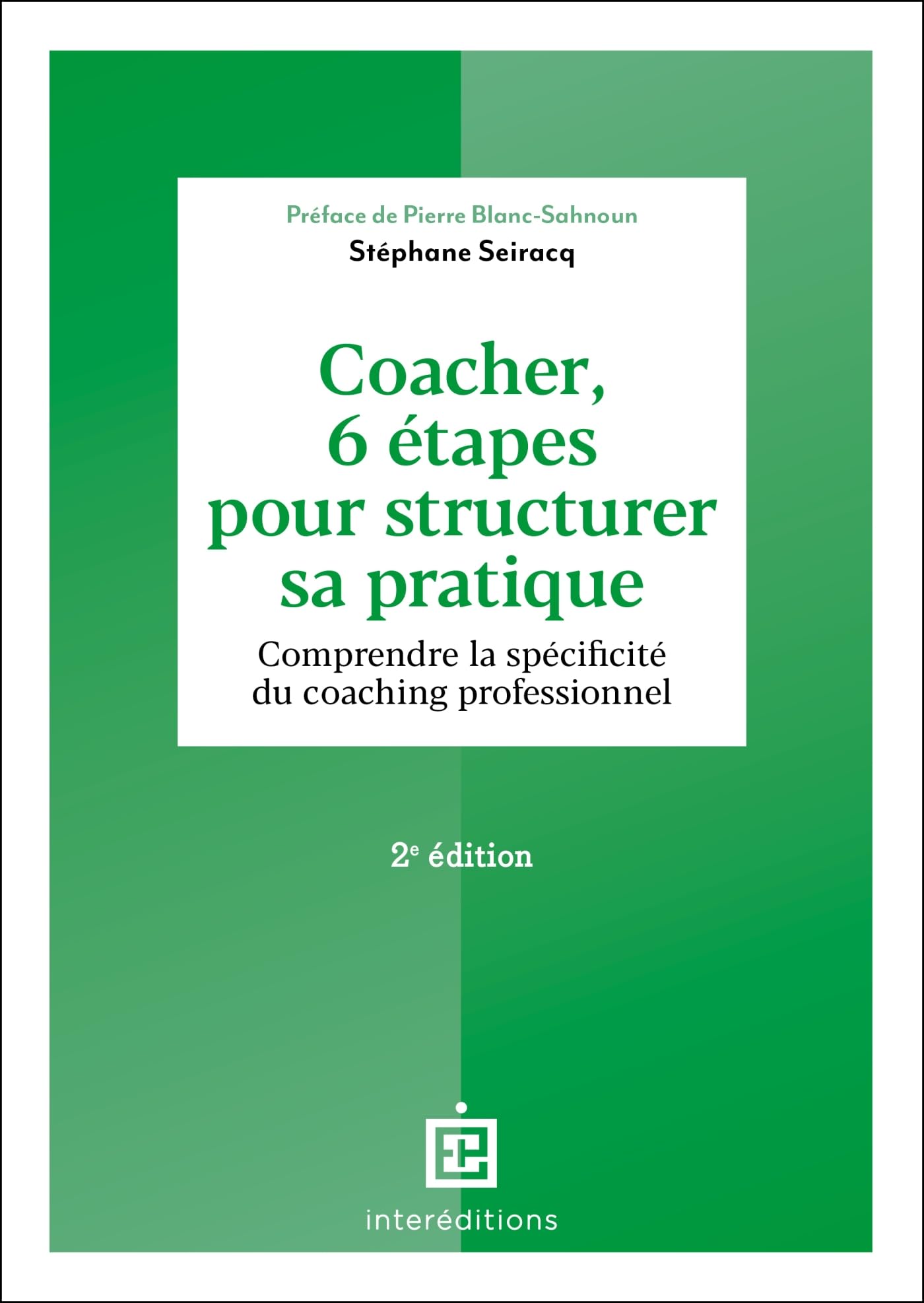 Coacher, 6 étapes pour structurer sa pratique - 2e éd. book