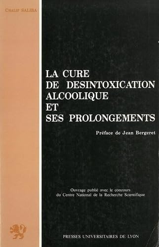 La Cure de désintoxication alcoolique et ses prolongements Psychology