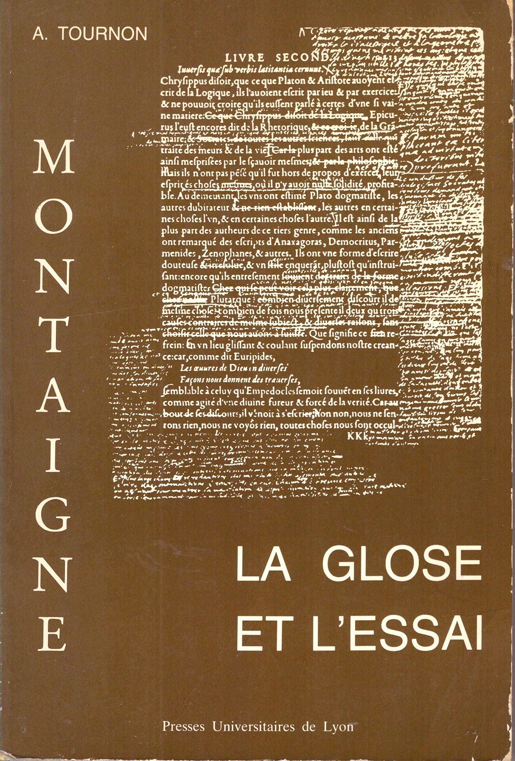 Montaigne, la glose et l'essai Books