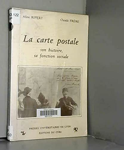 La Carte Postale: Son histoire, sa fonction sociale Books