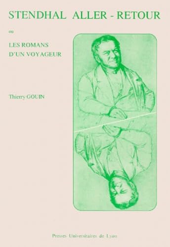 Stendhal aller-retour ou les Romans d'un voyageur book