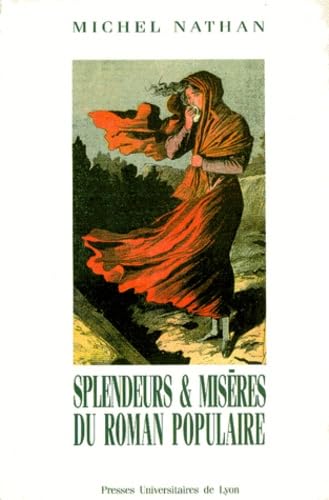 Splendeurs et misères du roman populaire book