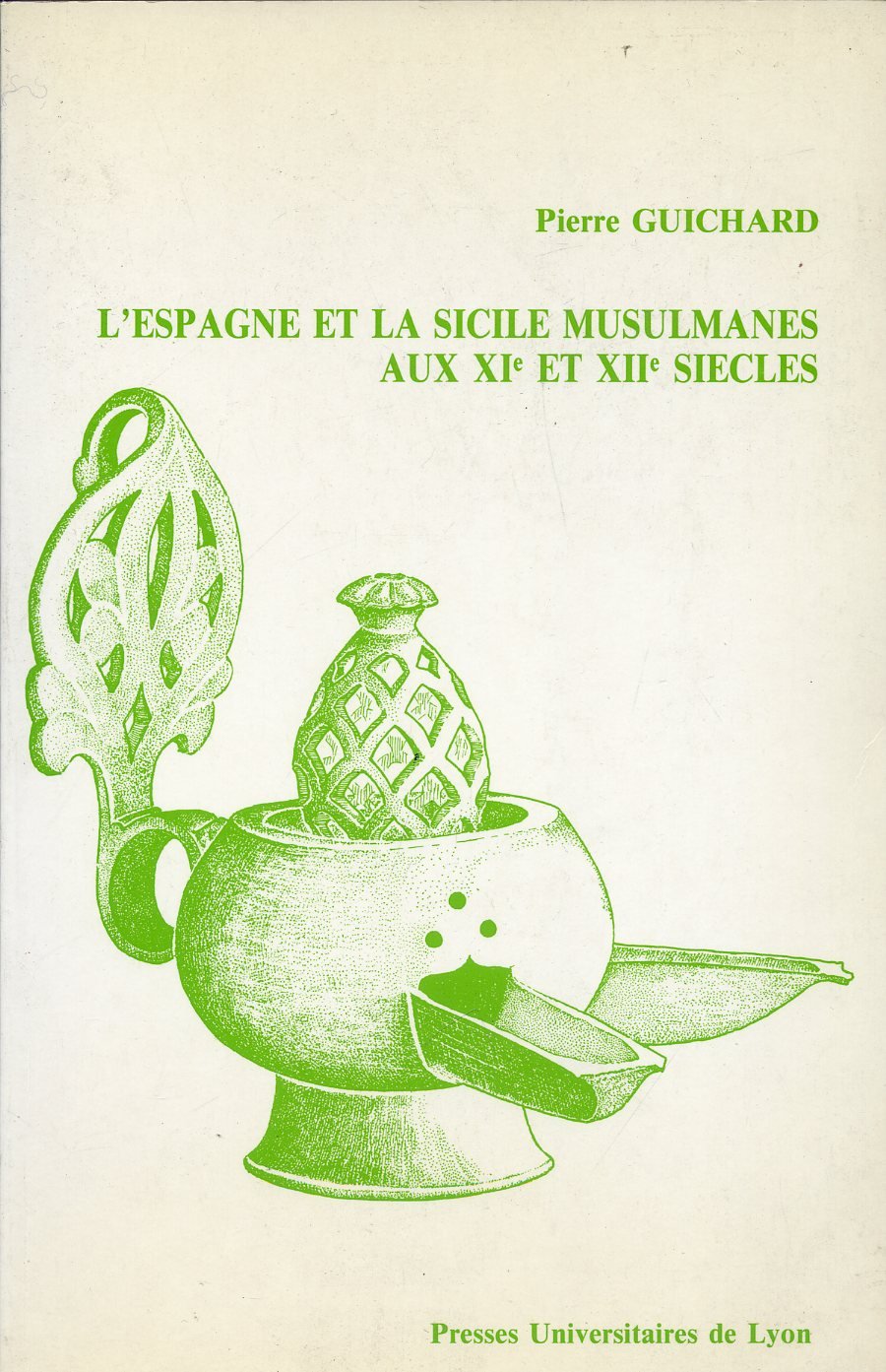 L'Espagne et la Sicile musulmanes au XI et XIIe siècles book