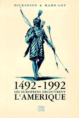 Les Européens découvrent l'Amérique : 1492-1992 book
