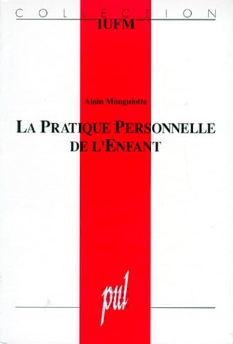 La Pratique personnelle de l'enfant Education & Training
