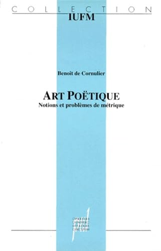 Art poëtique - notions et problèmes de métrique Contemporary literature