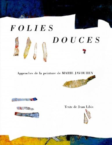Folies douces : approches de la peinture de Marie Javouhey book