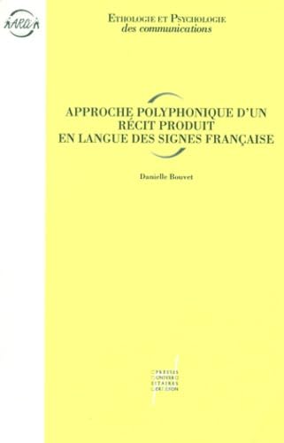 Approche polyphonique d'un récit produit en langue des signes française book