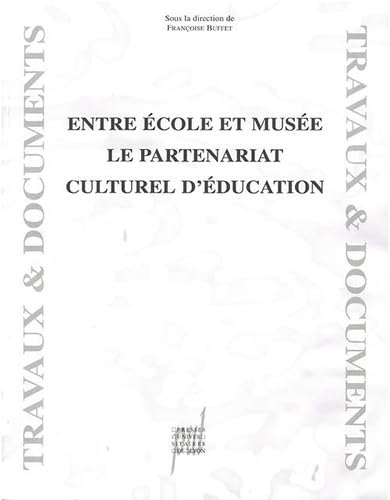 Entre école et musée : le partenariat culturel d'éducation book
