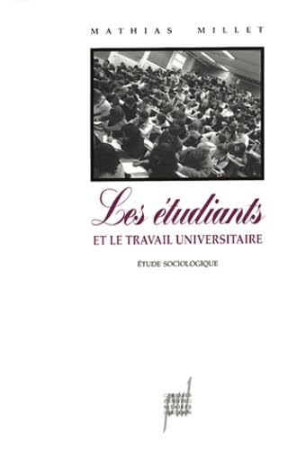 Les étudiants et le travail universitaire: Etude sociologique book