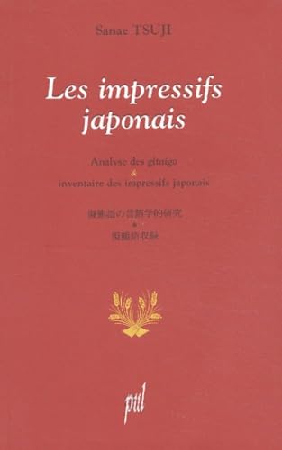 Les impressifs japonais: Analyse des gitaigo et inventaire des impressifs japonais book
