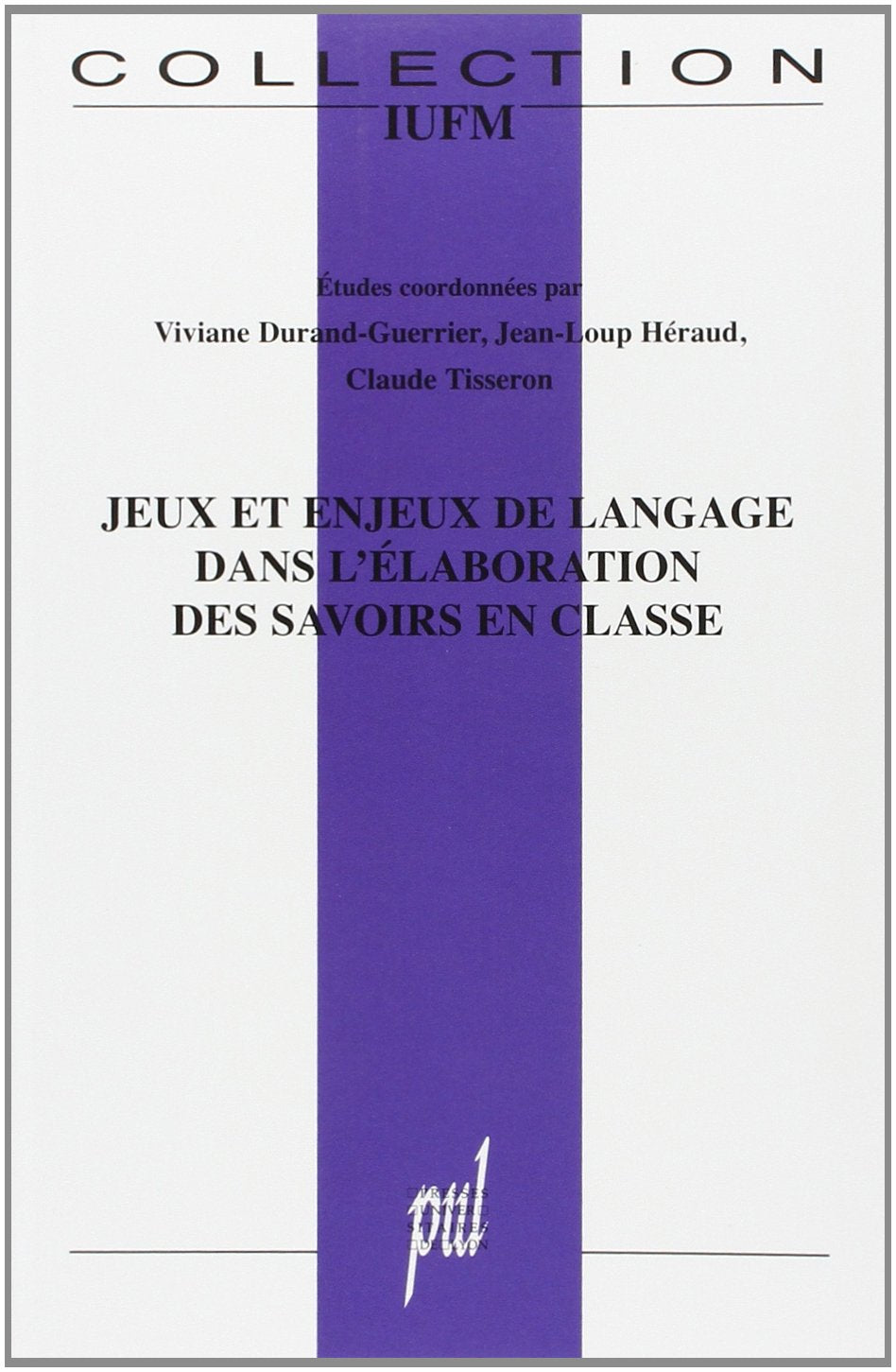 Jeux et enjeux de langage dans l'élaboration des savoirs en classe book