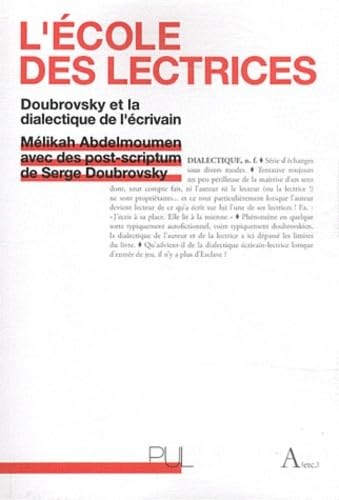 L'École des lectrices: Doubrovsky et la dialectique de l'écrivain book