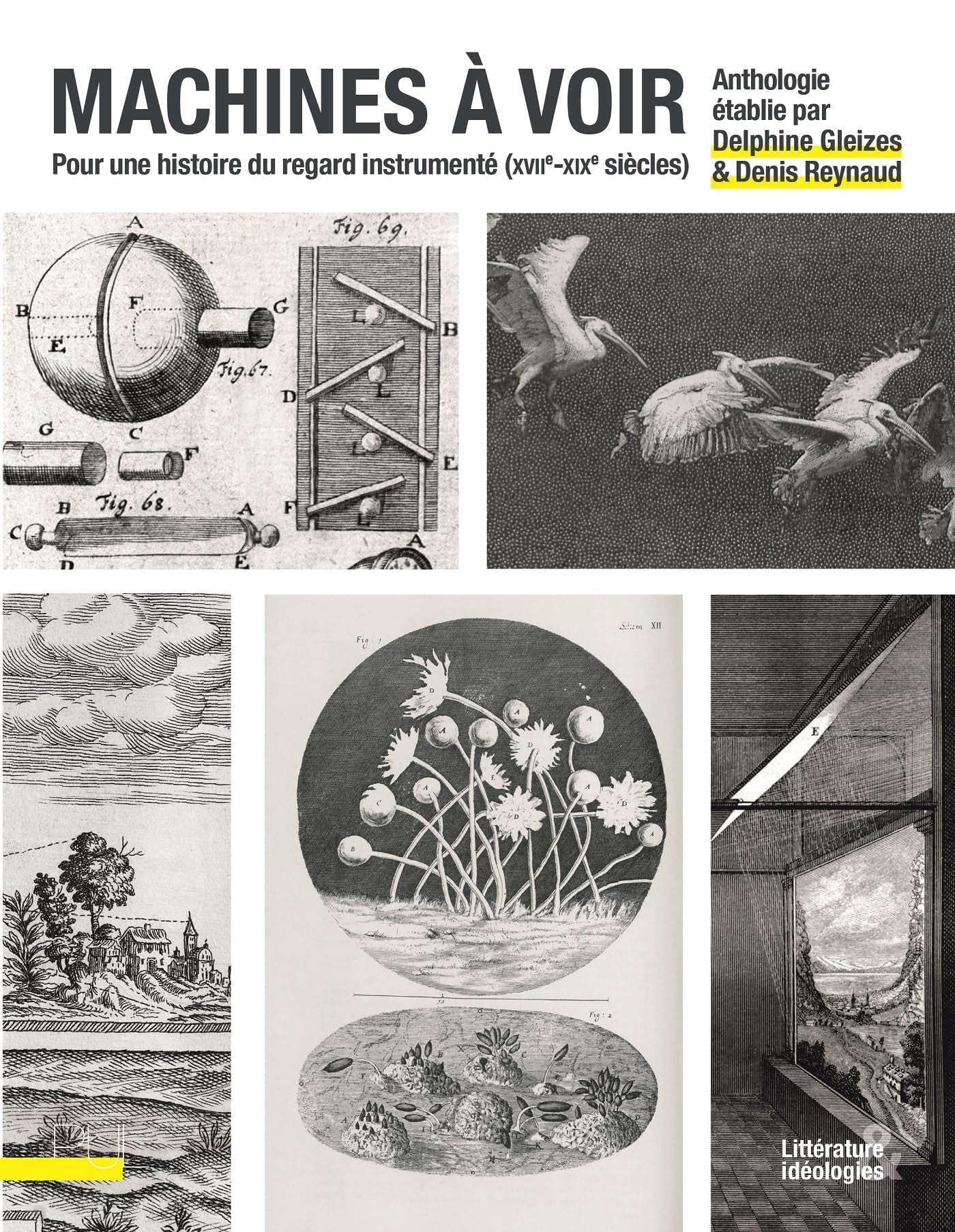 Machines à voir: Pour une histoire du regard instrumenté (XVIIe-XIXe siècles) Essays & Short Stories