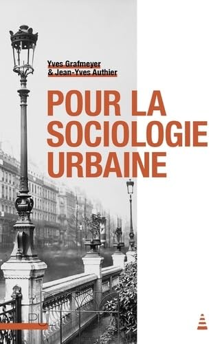 Pour la sociologie urbaine Social Sciences