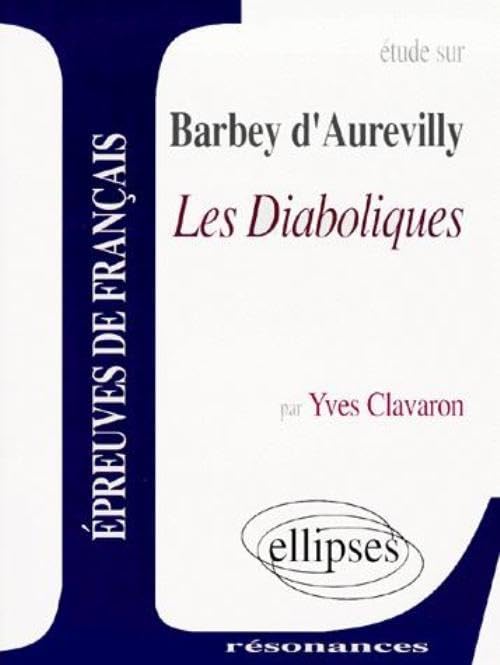 Etude sur "Les Diaboliques", de Barbey d'Aurevilly book