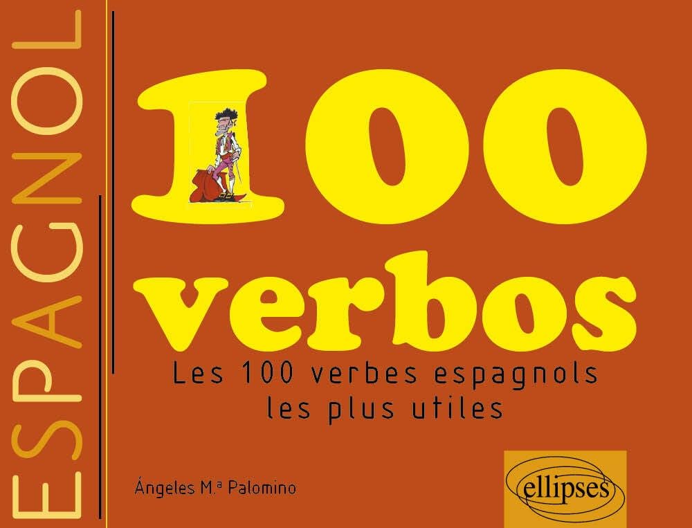 Verbos espanoles - Les 100 verbes les plus utiles Foreign Languages ​​& Dictionaries