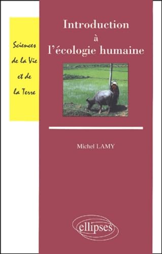 Introduction à l'écologie humaine (Sciences de la Vie et de la Terre) Books