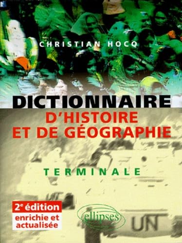 Dictionnaire d'Histoire et de Géographie : Terminale book