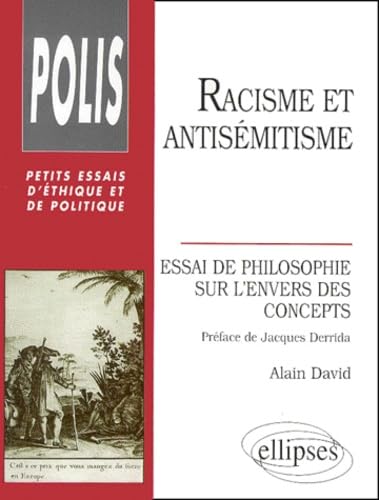 Racisme et antisémitisme - Essai de philosophie sur l'envers des concepts (POLIS) Books