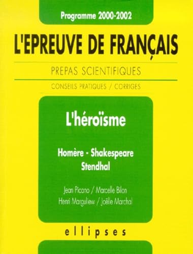L'épreuve de français - prépas scientifiques, programme 2000-2002 : conseils pratiques et corrigés book