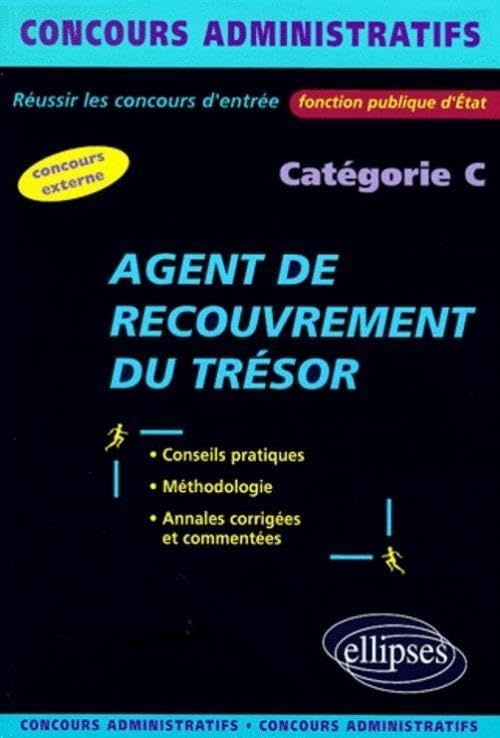 Agent de recouvrement du Trésor : Catégorie C (Concours Administratifs) Social Sciences