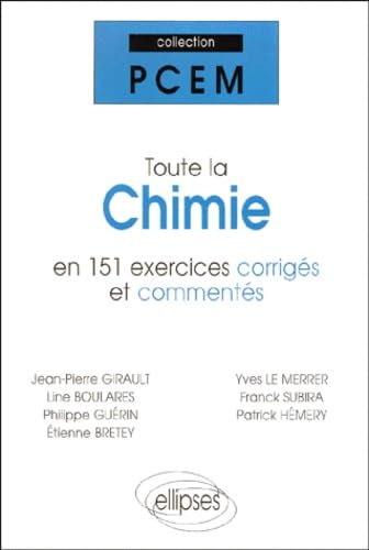 Toute la chimie en 151 exercices corrigés et commentés book