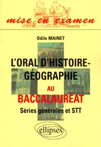 L'oral d'histoire-géographie au baccalauréat, séries générales et STT book