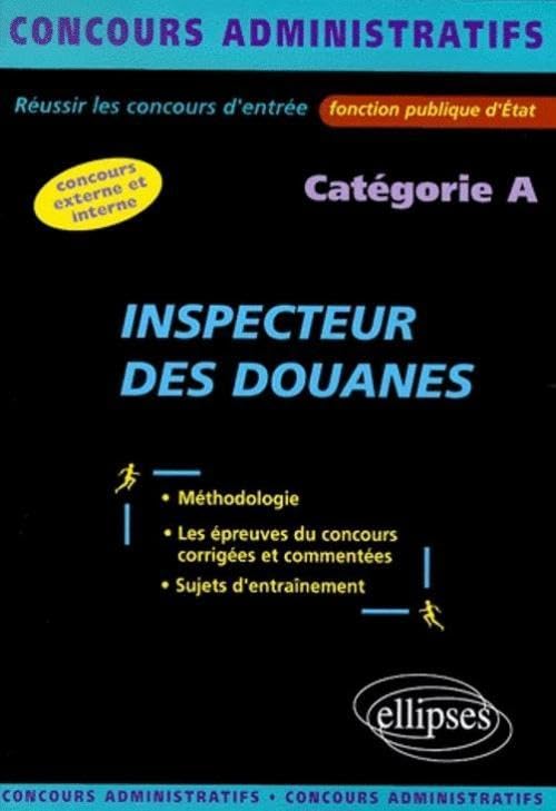 Inspecteur des douanes - catégorie A (Concours Administratifs) Social Sciences