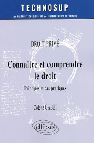 Connaître et comprendre le droit : Droit privé book