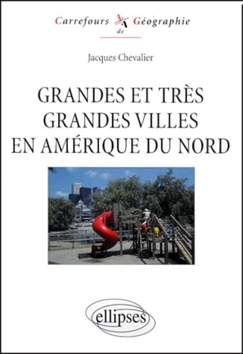 Grandes et très grandes villes d'Amérique du Nord book