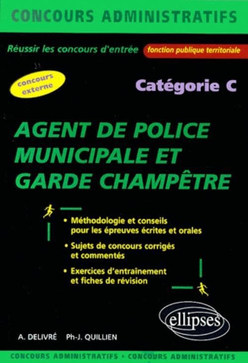 Agent de police municipale et garde champêtre : Catégorie C book