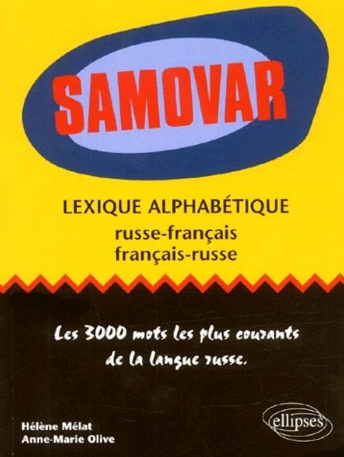 Samovar. Lexique Alphabetique Russe-Francais Et Francais-Russe book