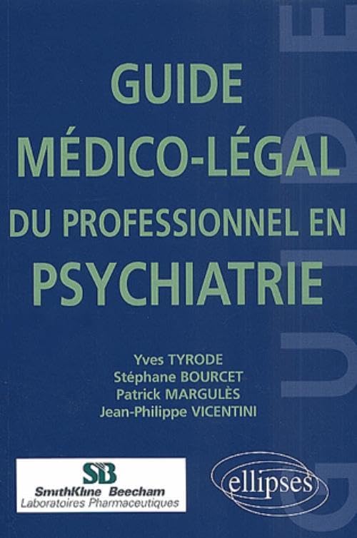 Guide médico-légal du professionnel en psychiatrie book