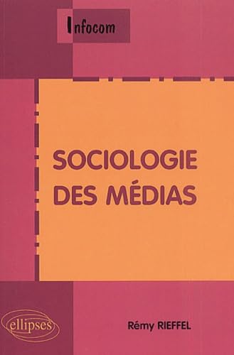 Sociologie des médias book