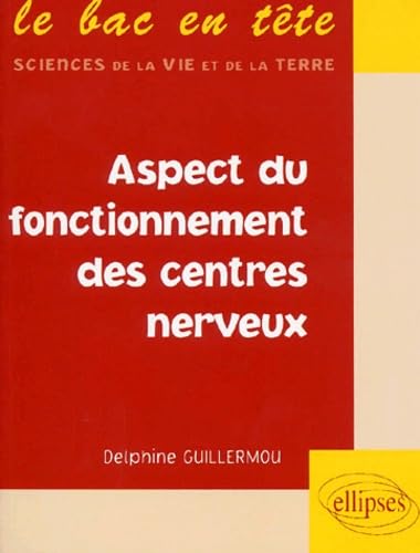 Aspect du fonctionnement des centres nerveux book