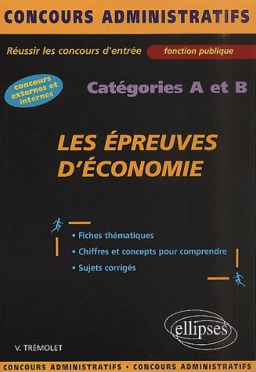 Les épreuves d'économie : Catégories A et B book