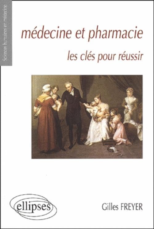 Médecine et pharmacie : Les clés pour réussir book