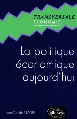 La politique économique aujourd'hui book