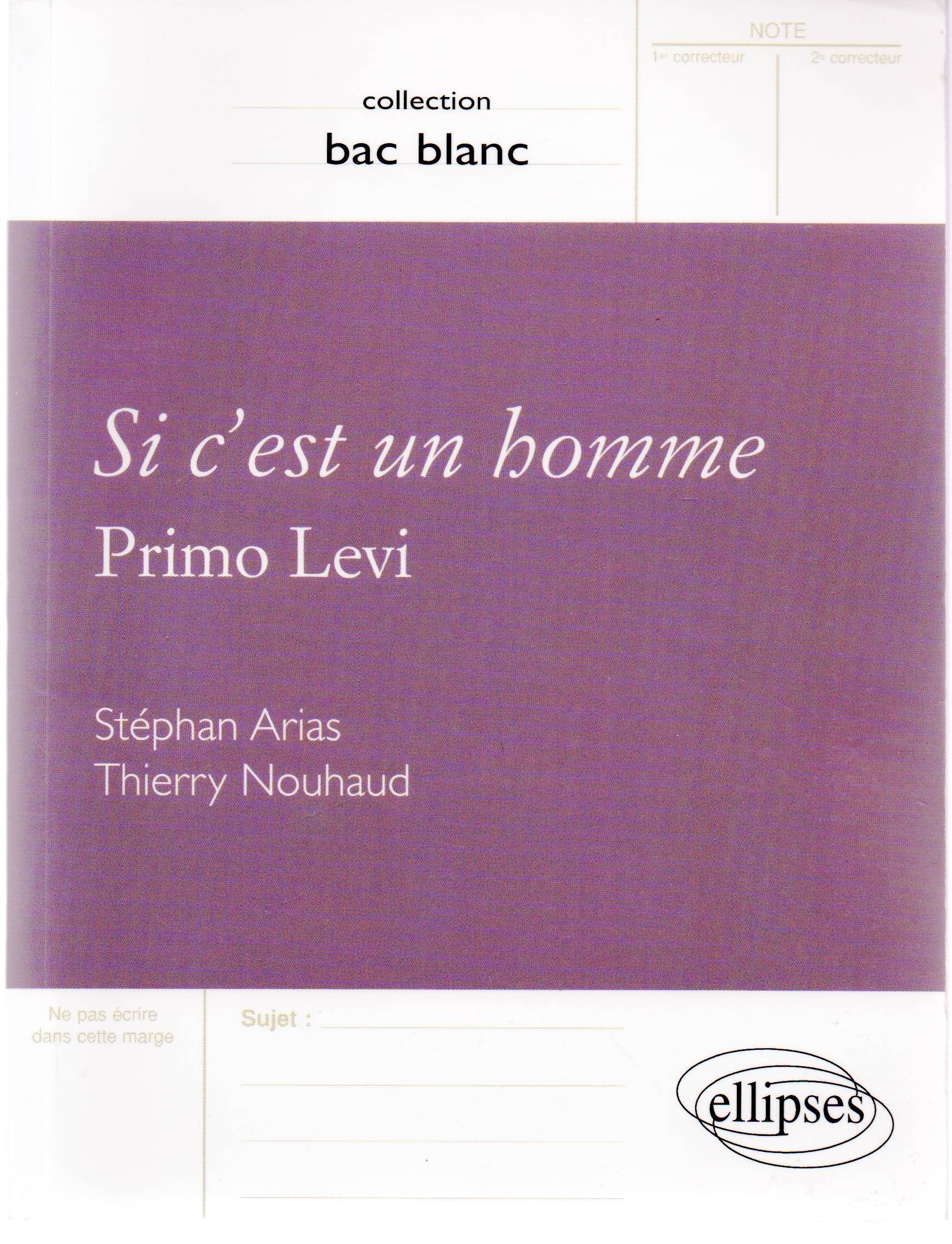 Primo Levi, Si c'est un homme (BAC BLANC) Non-fiction