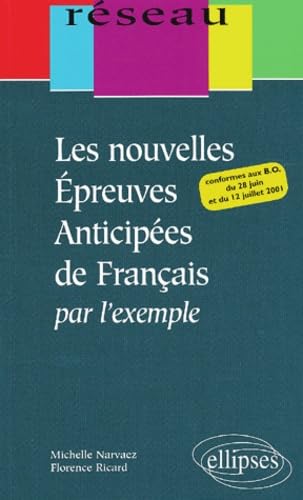 Les nouvelles épreuves anticipées de français par l'exemple book