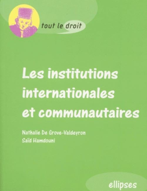 Les institutions internationales et communautaires book