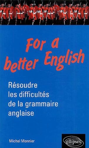 For a better English : Résoudre les difficultés de la grammaire anglaise book