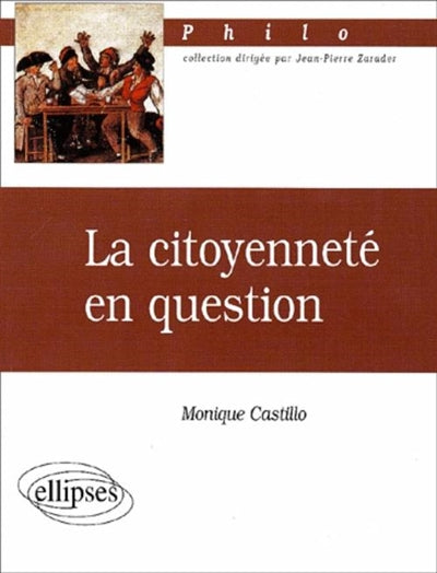 Product Image: La citoyenneté en question