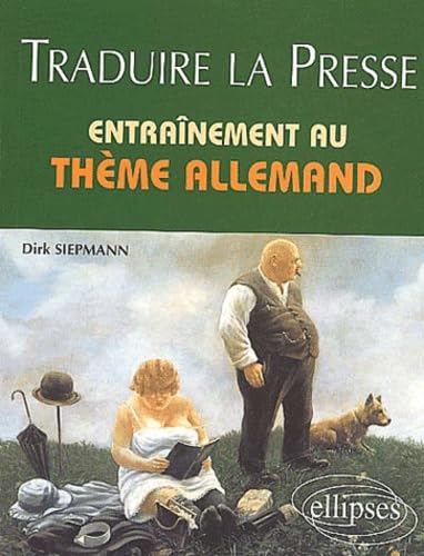 Traduire la presse - Entraînement au thème allemand Foreign Languages ​​& Dictionaries