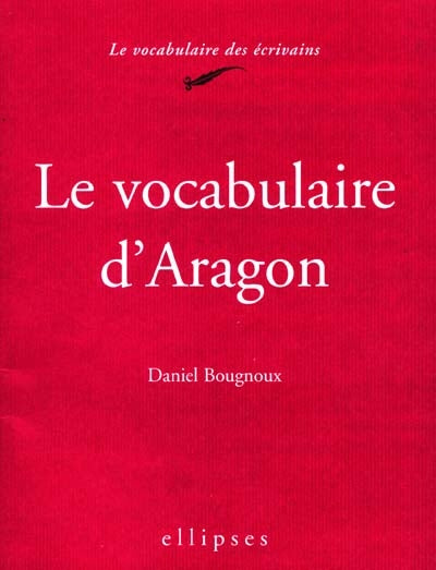 Product Image: Le vocabulaire d'Aragon