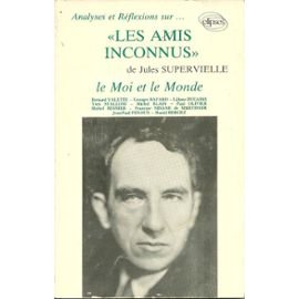 Les Amis inconnus, de Jules Supervielle : le moi et le monde book